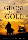 A Ghost and His Gold cover