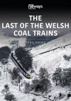 THE LAST OF THE WELSH COAL TRAINS cover