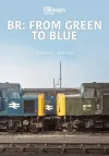 BR: FROM GREEN TO BLUE cover