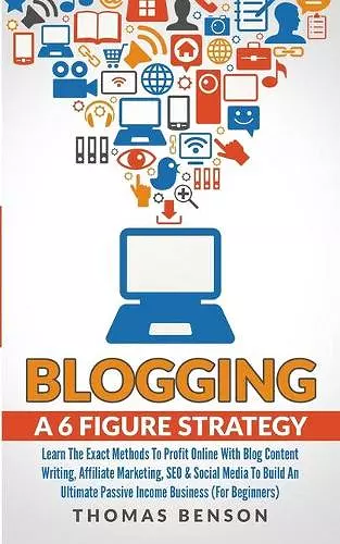 Blogging: A 6-Figure Strategy cover