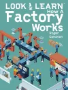 Look & Learn: How A Factory Works cover