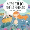 We're Off to Meet A Mermaid cover