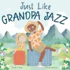 Just Like Grandpa Jazz cover