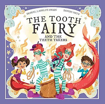 The Tooth Fairy and The Teeth Takers cover