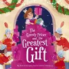 The Greedy Prince and the Greatest Gift cover