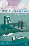 Walk A Narrow Line cover