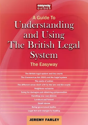 A Guide to Understanding and Using the British Legal System cover