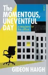 The Momentous, Uneventful Day cover