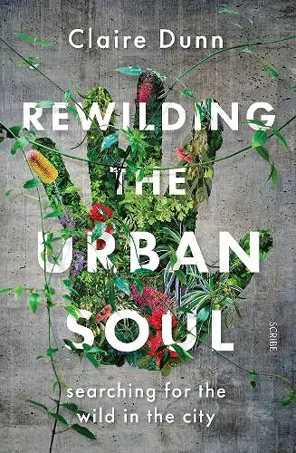 Rewilding the Urban Soul cover