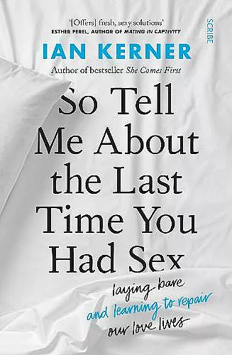 So Tell Me About the Last Time You Had Sex cover