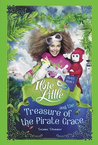Ilvie Little and the Treasure of the Pirate Grace cover