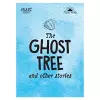 Snap Tales the Ghost Tree and Other Stories cover