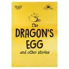 Snap Tales the Dragon's Egg and Other Stories cover