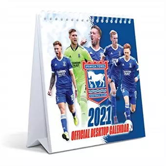 The Official Ipswich Town FC Desk Calendar 2021 cover