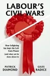 Labour's Civil Wars cover