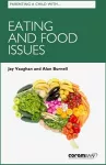 Parenting a Child with Eating and Food Issues cover