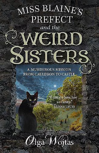 Miss Blaine's Prefect and the Weird Sisters cover