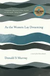 As the Women Lay Dreaming cover