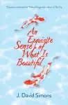 An Exquisite Sense of What is Beautiful cover