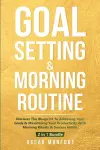 Goal Setting & Morning Routine cover