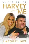 Katie Price: Harvey and Me cover