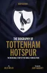 The Biography of Tottenham Hotspur cover