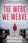 The Webs We Weave cover