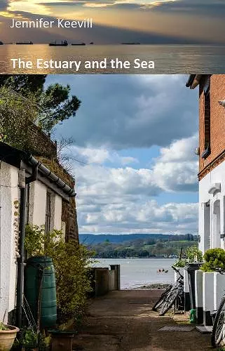 The Estuary and the Sea cover