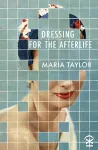Dressing for the Afterlife packaging