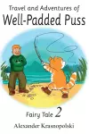 Travel and Adventures of Well-Padded Puss cover