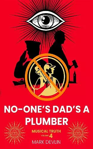 No-One’s Dad’s a Plumber cover