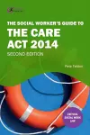 The Social Worker's Guide to the Care Act 2014 cover