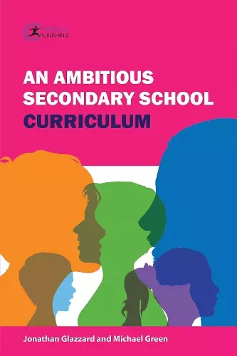 An Ambitious Secondary School Curriculum cover