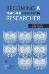 Becoming a teacher education researcher cover
