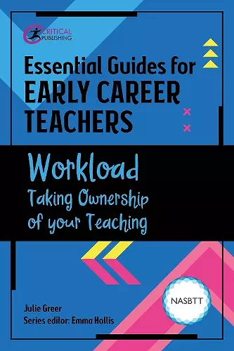 Essential Guides for Early Career Teachers: Workload cover