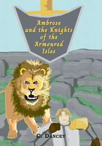 Ambrose and the Knights of the Armoured Isles cover