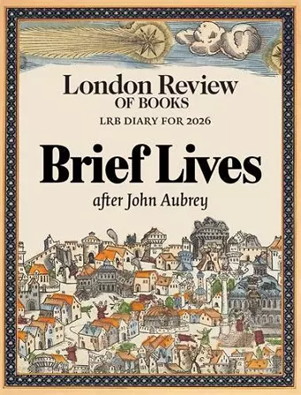 LRB Diary for 2026: Brief Lives cover