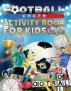 Football Crazy Activity Book For Kids Age 8-12 cover