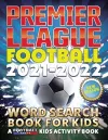 Premier League Football 2021 - 2022 Word Search Book For Kids cover