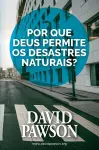 Por que Deus permite os desastres naturais? cover