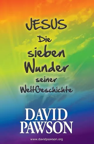 Jesus Die sieben Wunder seiner WeltGeschichte cover