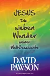 Jesus Die sieben Wunder seiner WeltGeschichte cover