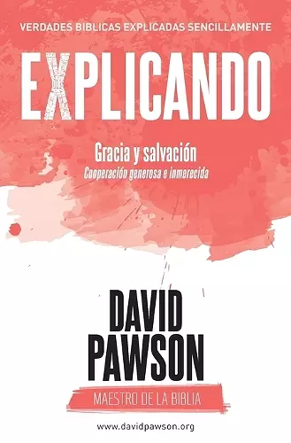 EXPLICADO Gracia y salvación cover