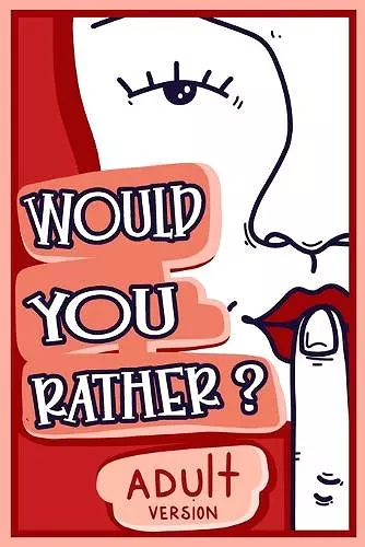 Would You Rather Adult Version cover