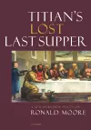 Titian’s Lost Last Supper cover