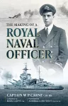 The Making of a Royal Naval Officer cover