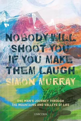 Nobody Will Shoot You If You Make Them Laugh cover