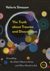 The Truth about Trauma and Dissociation cover