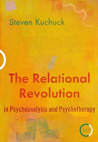 The Relational Revolution in Psychoanalysis and Psychotherapy cover