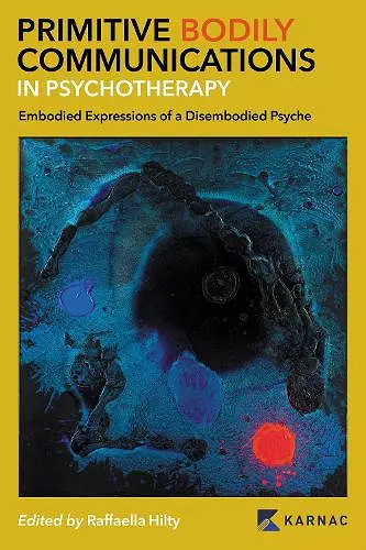 Primitive Bodily Communications in Psychotherapy cover